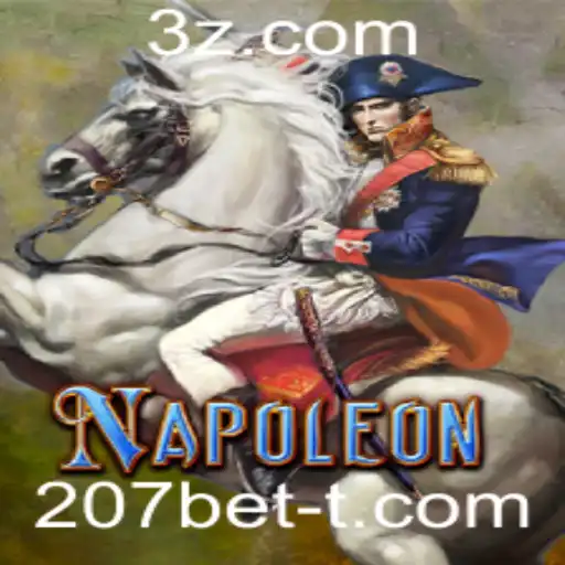 207bet - Explorando o Fascinante Mundo de Napoleon: O Jogo de Estratégia e Apostas